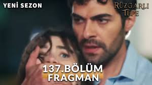 Ruzgarli Tepe episode 137 with English subtitles