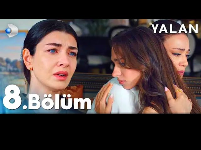 Yalan Episode 8 With English Subtitles