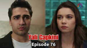 Yali Capkini Episode 76 With English Subtitles