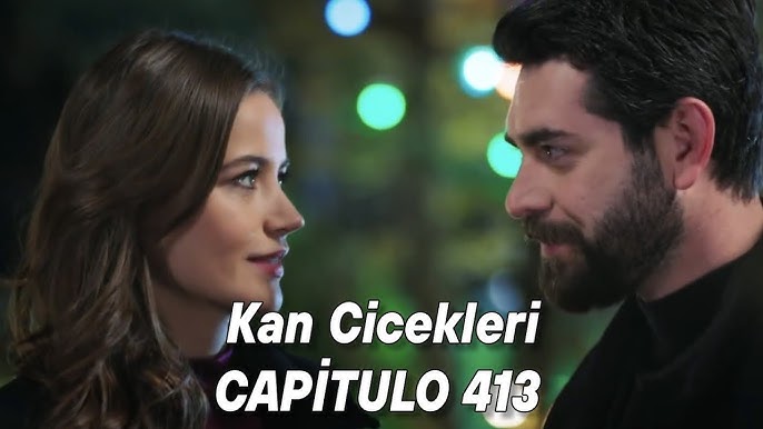 Kan Çiçekleri Season 2 Episode 413 with English Subtitles