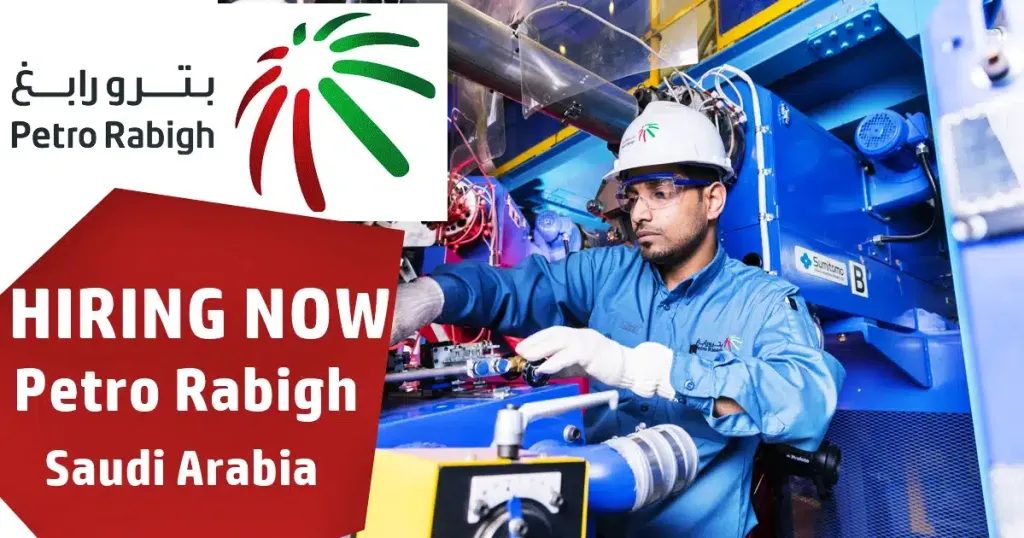 Petro Rabigh Jobs 20255 – Exciting Careers in Saudi Arabia