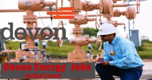 Devon Energy Corporation Jobs 2025 – Exciting Openings Await