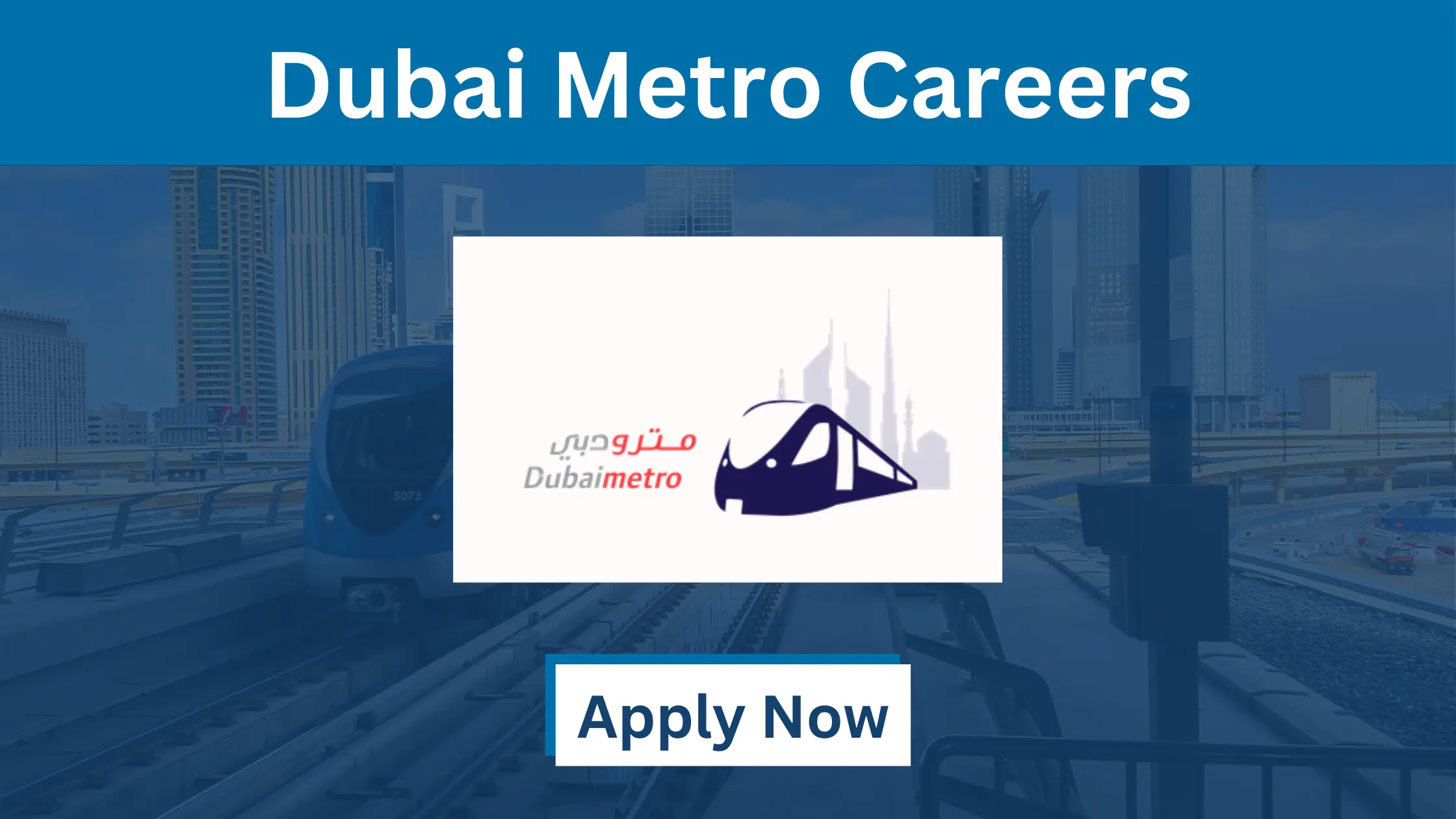 Dubai Metro Jobs In Dubai UAE 2025 || Walk-In-Interview